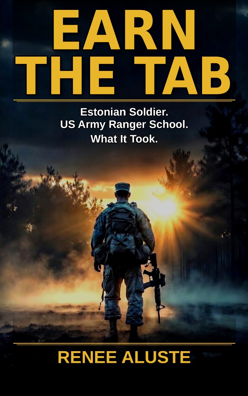 Earn the Tab — Ranger School Survival Guide by Renee Aluste